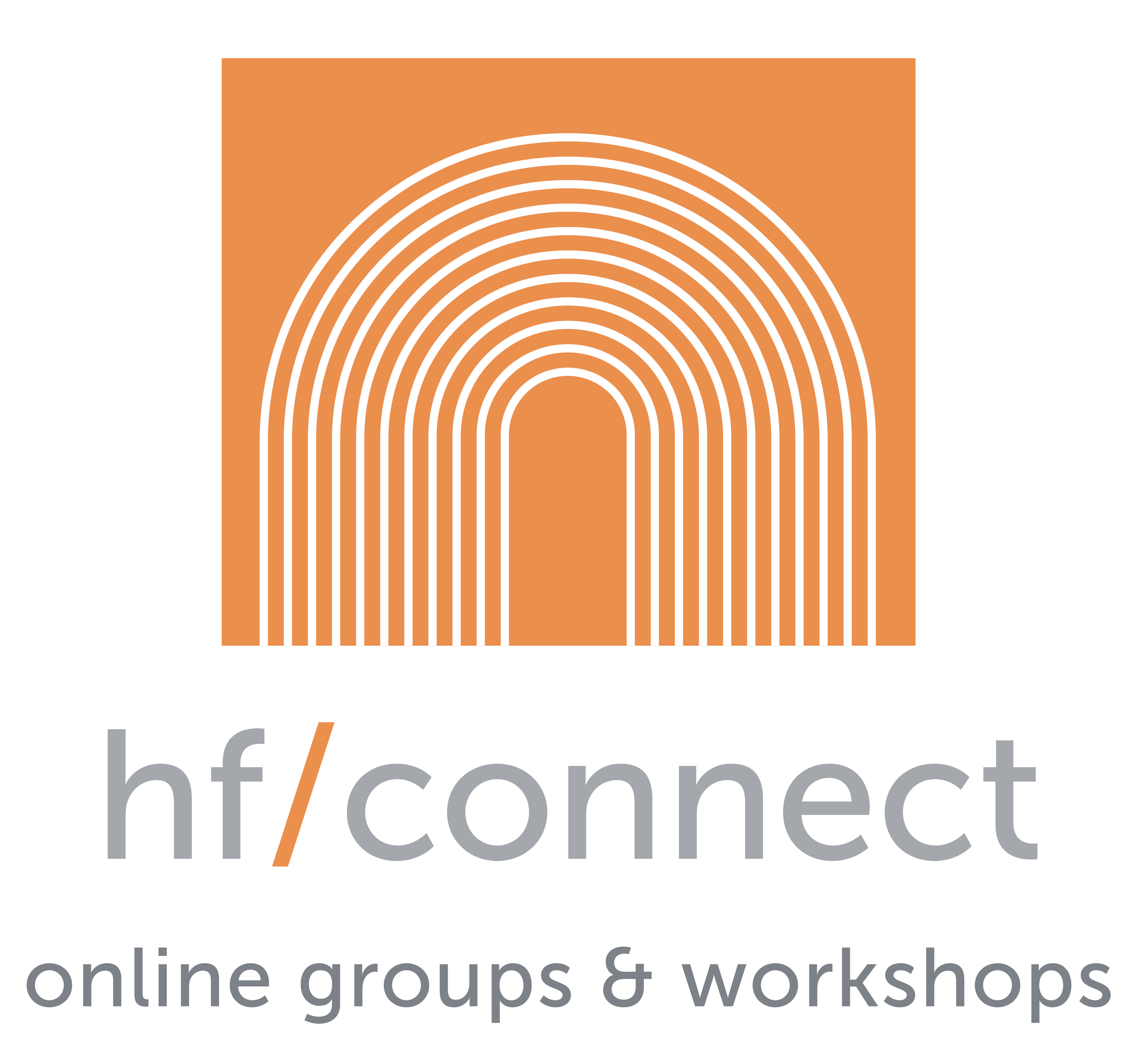 HFConnect A banner with the HF connect logo and text reading "HF/Connect - Online Groups & Workshops"